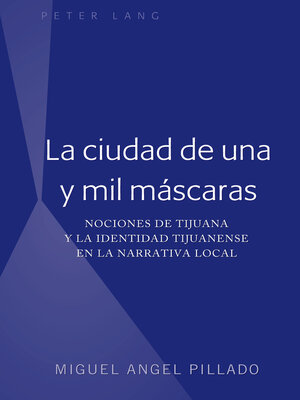 cover image of La ciudad de una y mil máscaras